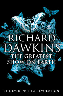 The greatest show on earth : the evidence for evolution, by Richard Dawkins