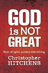 God is not Great : how religion poisons everything, by Christopher Hitchens.
