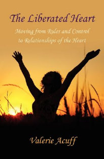 The Liberated Heart, by Valerie Acuff