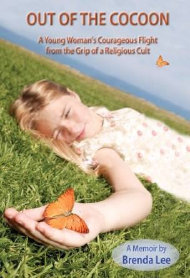 Out of the cocoon, by Brenda Lee